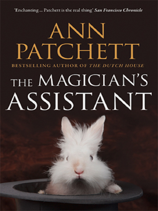 Nimiön The Magician's Assistant lisätiedot, tekijä Ann Patchett - Saatavilla